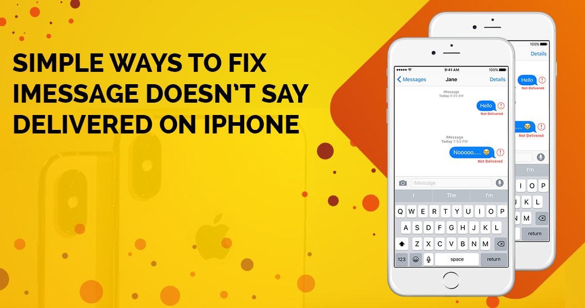simple-ways-to-fix-imessage-doesnt-say-deliveredon-iphone