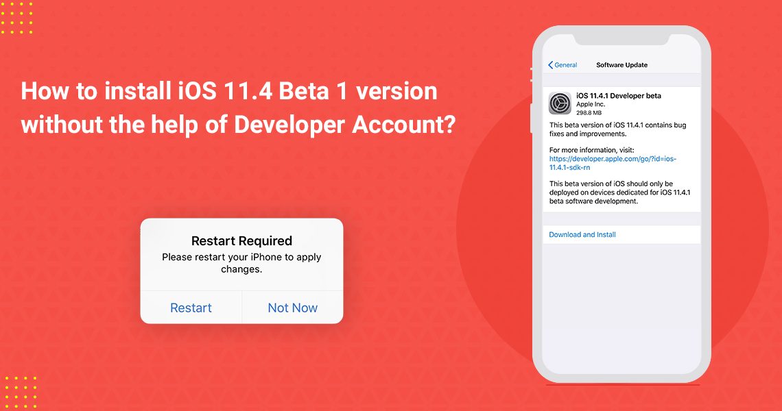 install iOS 11.4 Beta 1 version