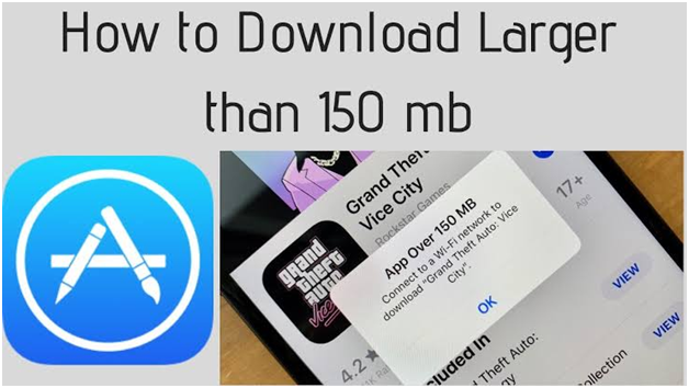 Download Apps Larger than 150mb