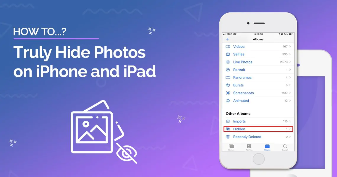 How to Truly Hide Photos on iPhone