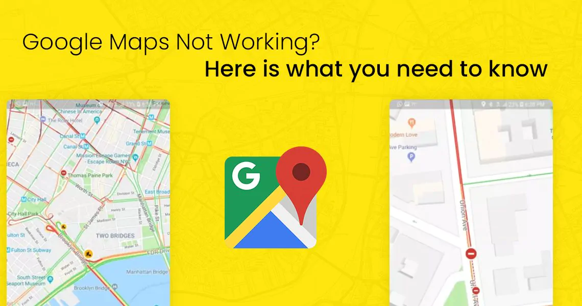 Google Maps Not Working