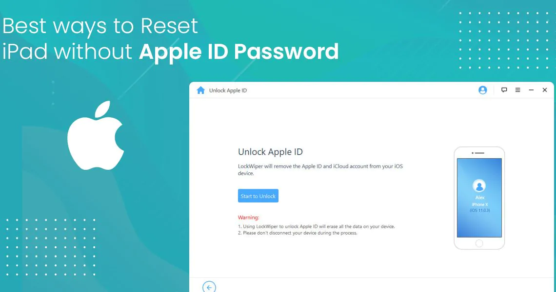 Best ways to Reset iPad without Apple ID Password