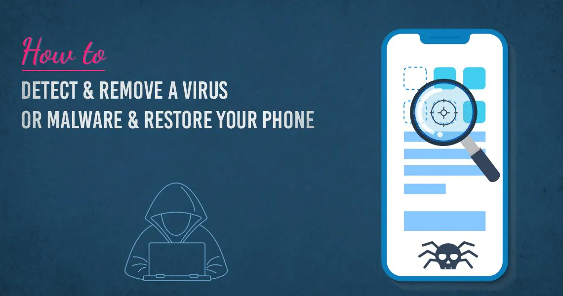 Remove a Virus or Malware