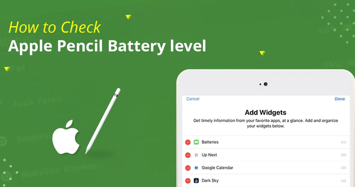 How to Check Apple Pencil Battery level