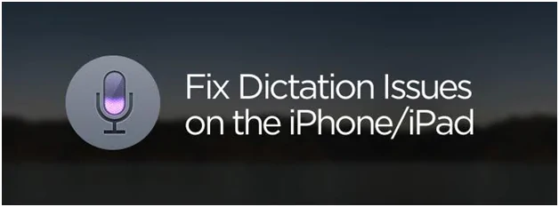 Dictation Not Working on iphone