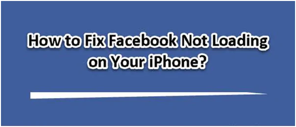 How to Fix Facebook Not Loading on iPhone