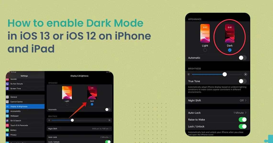 enable Dark Mode in iOS 13 or iOS 12