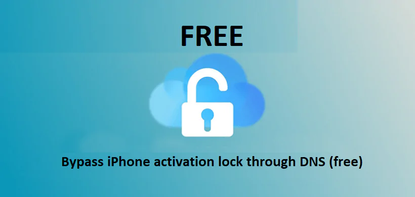 Bypass iPhone activation lock through DNS (free)