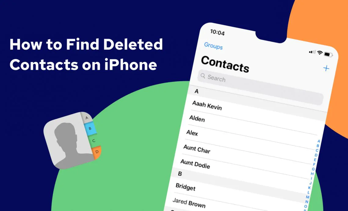 Find Deleted Contacts on iPhone